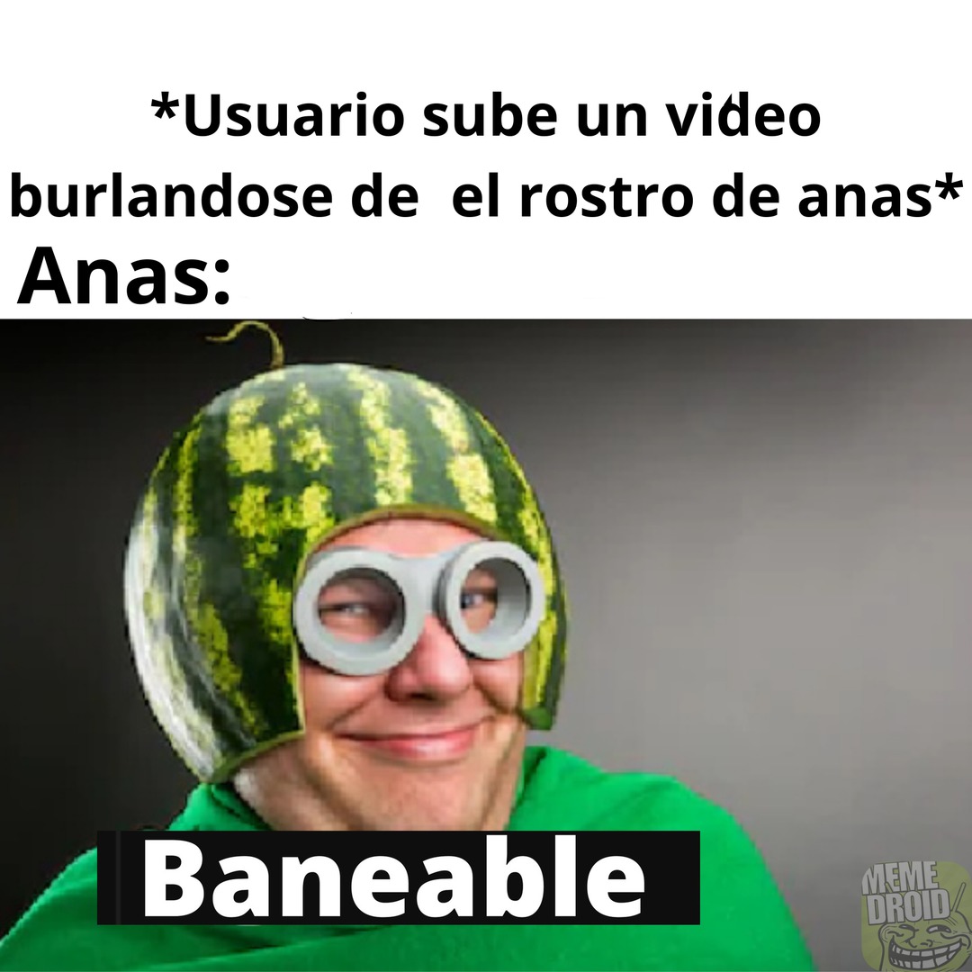 Baneableeee - meme