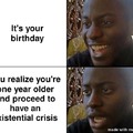 birthday existential crisis