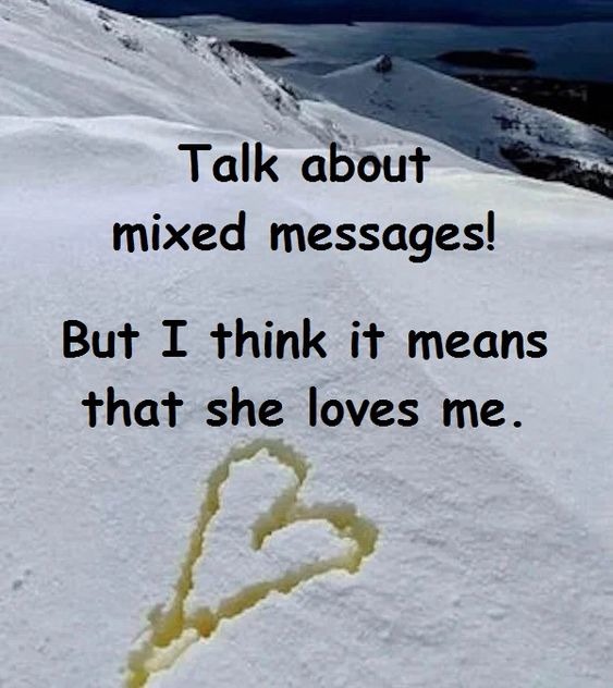 Mixed Messages - meme