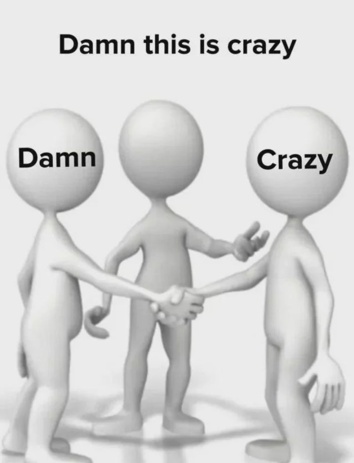 that's crazy - meme