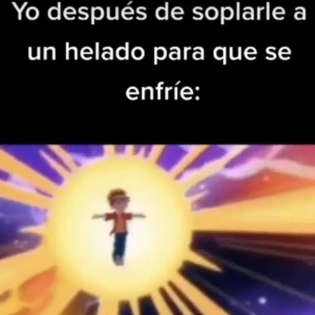 Yo después de soplarle al helado para que se enfríe - meme