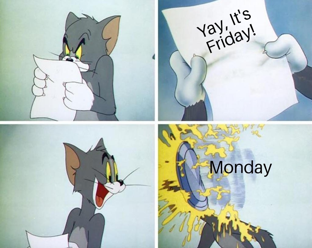 Monday vs friday - meme