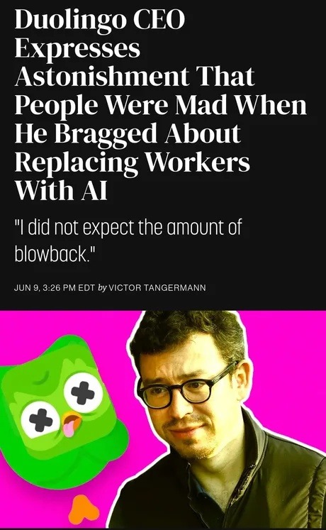 Duolingo CEO shocked people got mad he fired humans for AI - meme