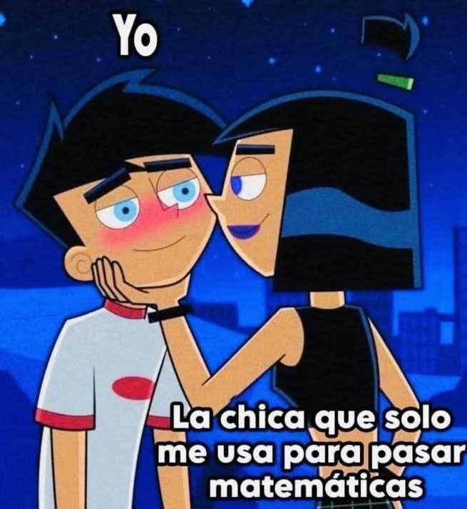 La morra solo me quiere pa' pasar mates - meme