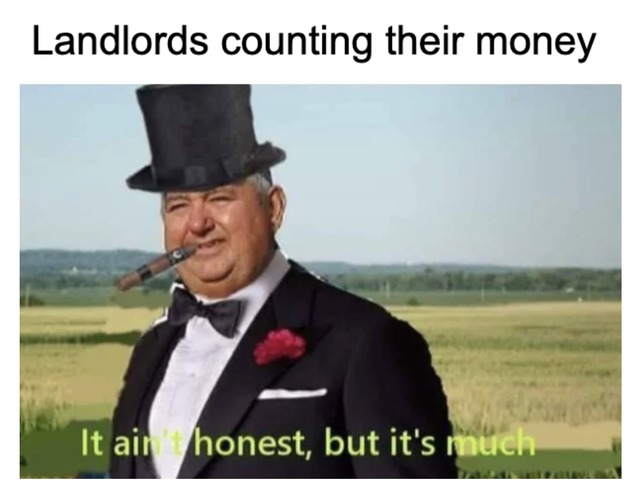 Landlords counting their money - meme