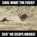 Carl you idiot!
