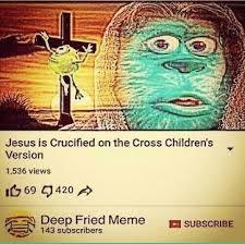 Jesus being crucified children’s version - meme