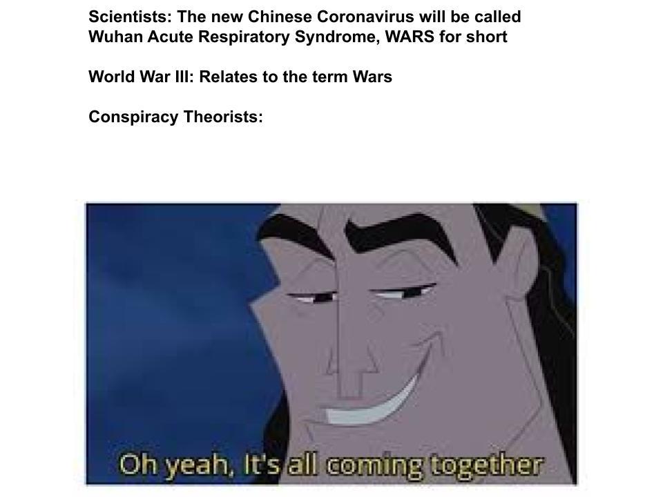 What if the new coronavirus is ww3 in disguise? - meme