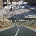 Roman roads vs now :|