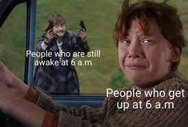 i wake up at 6 30 - meme