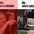 You're a mistake
