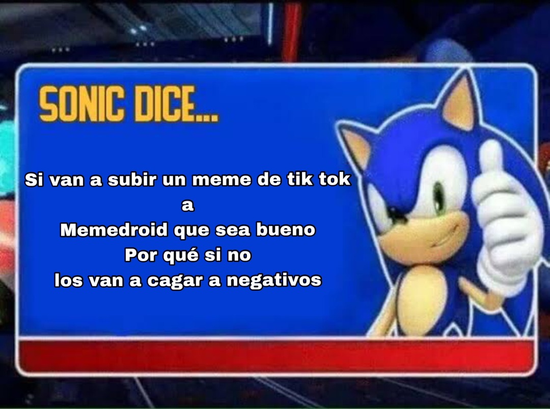 Sonic dice… - meme