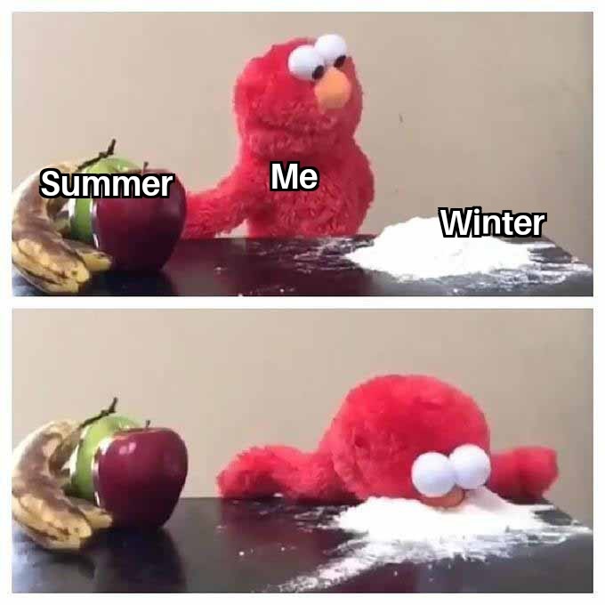 Winter time :D - meme