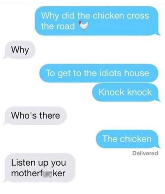 Why did the chicken cross the road? - meme