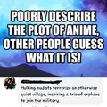 Describe an anime badly