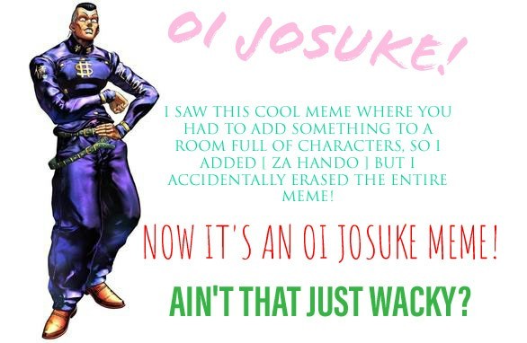 The best Josuke memes :) Memedroid