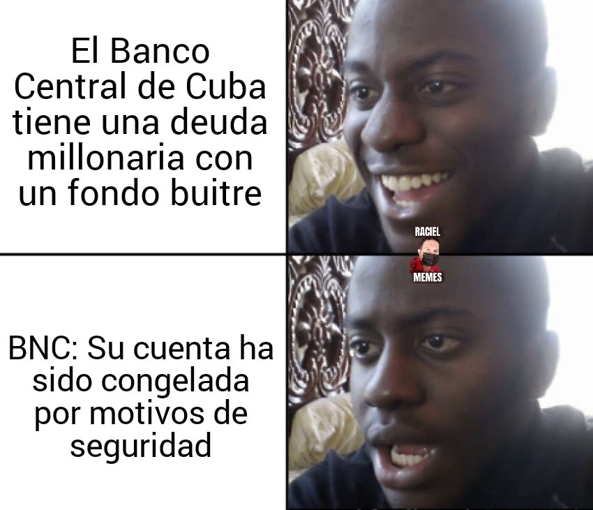 Deuda del banco central de Cuba fondo buitre - meme