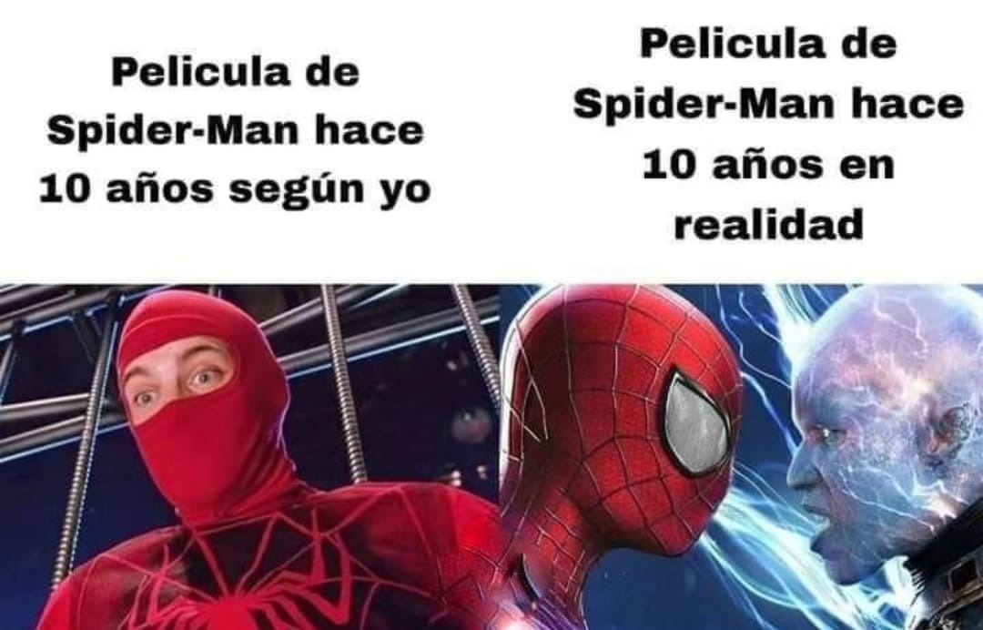 el Spiderman de hace 10 años - meme