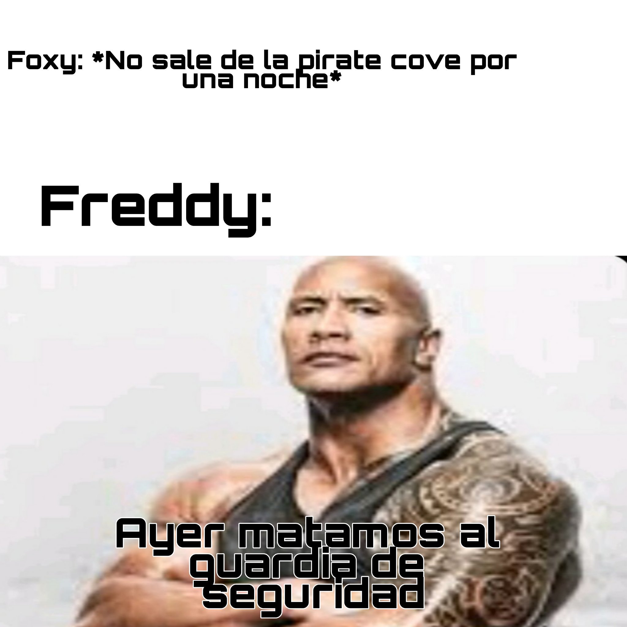 Todo un capo el Freddy - meme