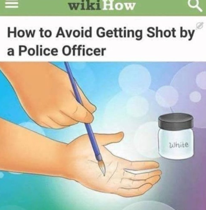 Traducción: Como evitar ser disparado por un policía - meme