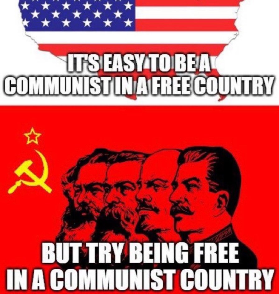 Communists In Free Countries - meme