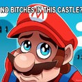 No bitches, Super Mario