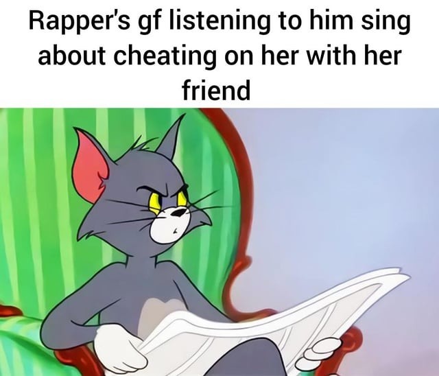 Rapper's girlfriend - meme