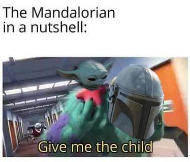 The Mandalorian in a nutshell - meme