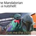 The Mandalorian in a nutshell