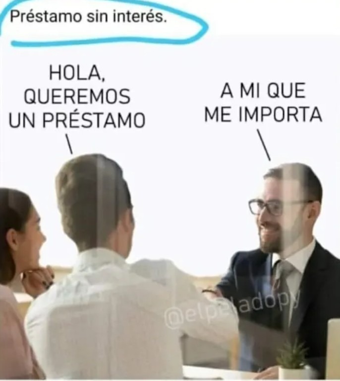 Me prestan *inserte moneda y cuántas* - meme