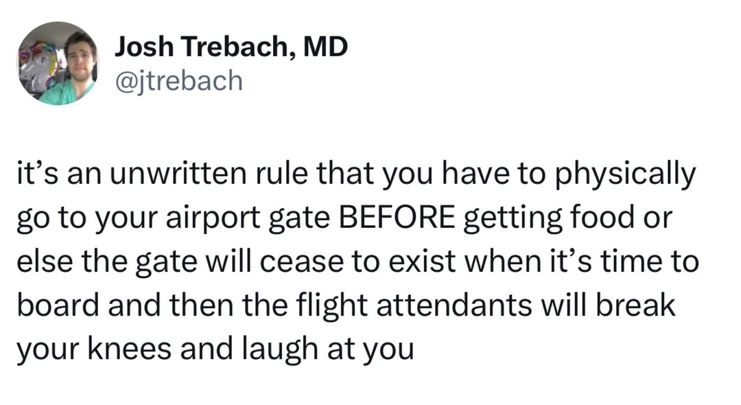 Airport law: don’t get food before finding your gate or perish - meme
