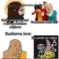 Puro drogadicto y hippie hay en el budismo