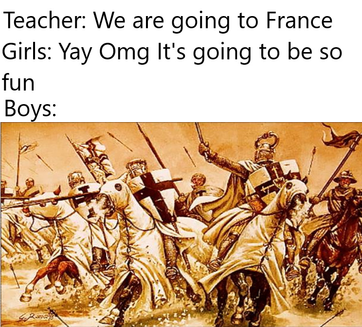 Boys when they go to France - meme