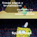 Tal vez la razón por la que spiderman no fue tan bastardizado en el universo ultimate es porque als er el héroe insignia no podía estar expuesta a ese tipo de actitudes y cosas edgus