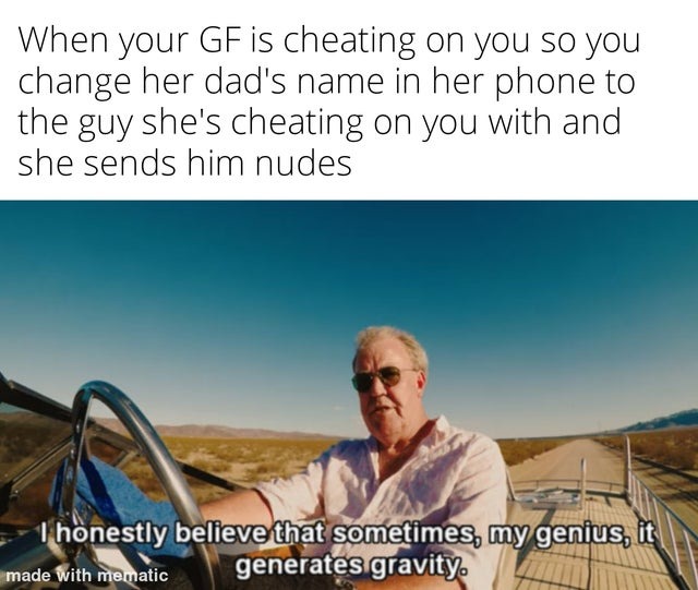 A great trick for when your girlfriend is cheating on you - meme