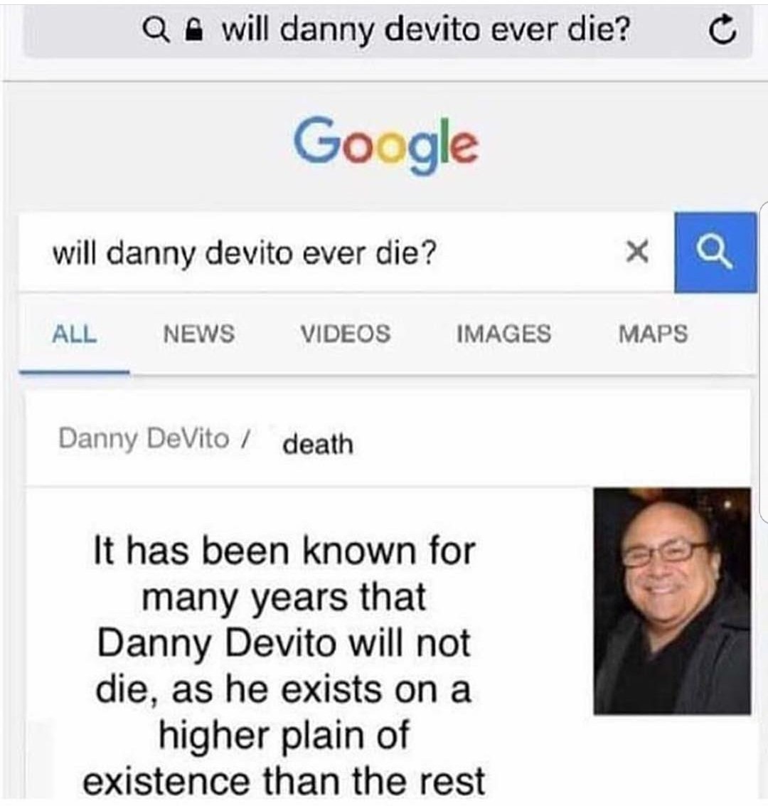 Have you accepted our Lord and savior Danny devito into your hearts - meme