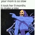 Slow mom