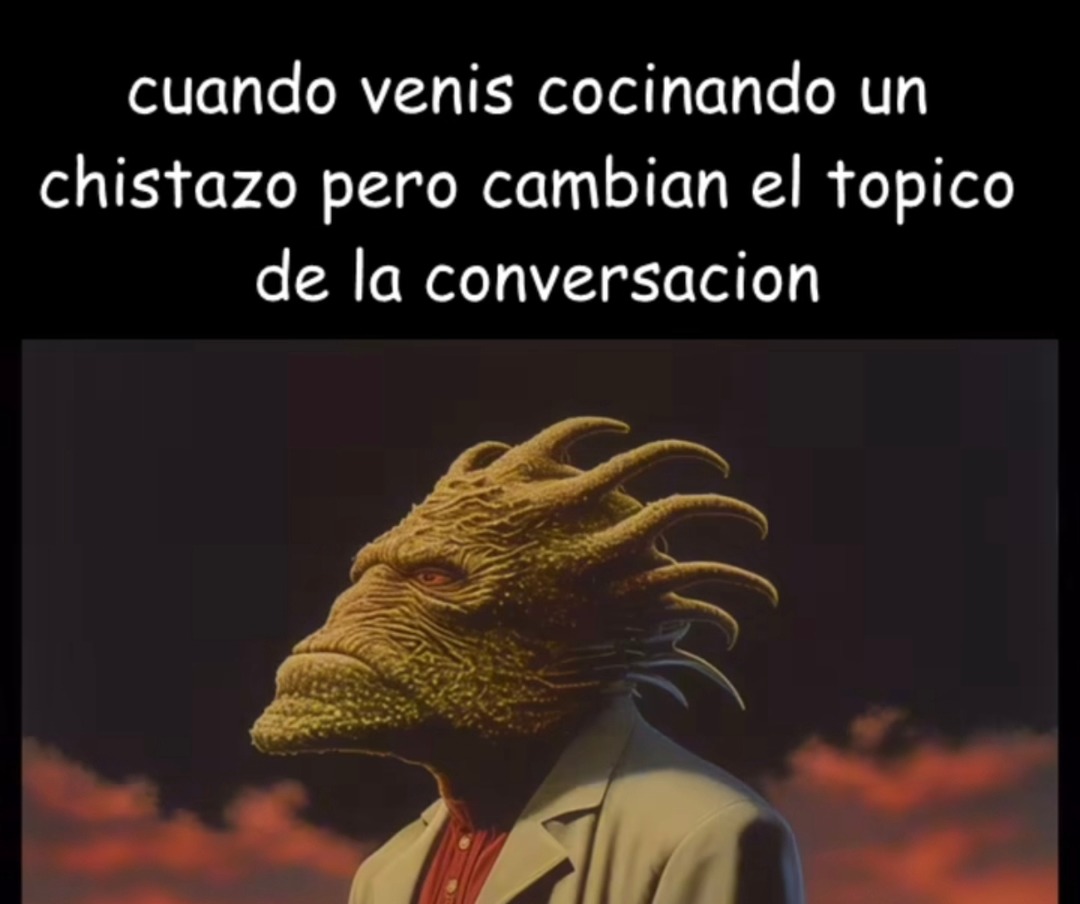 Vas preparando un chistazo y justo cambian de tema - meme