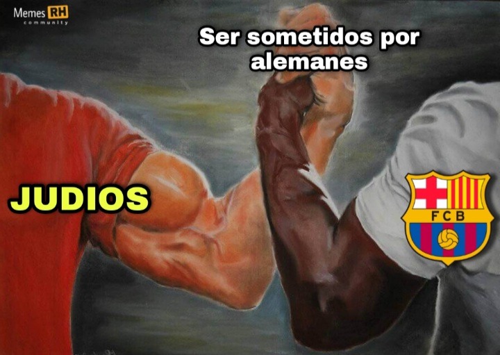 Ser sometidos por alemanes (Judíos /FC Barcelona) - meme