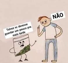 diga nao para essa droga - meme
