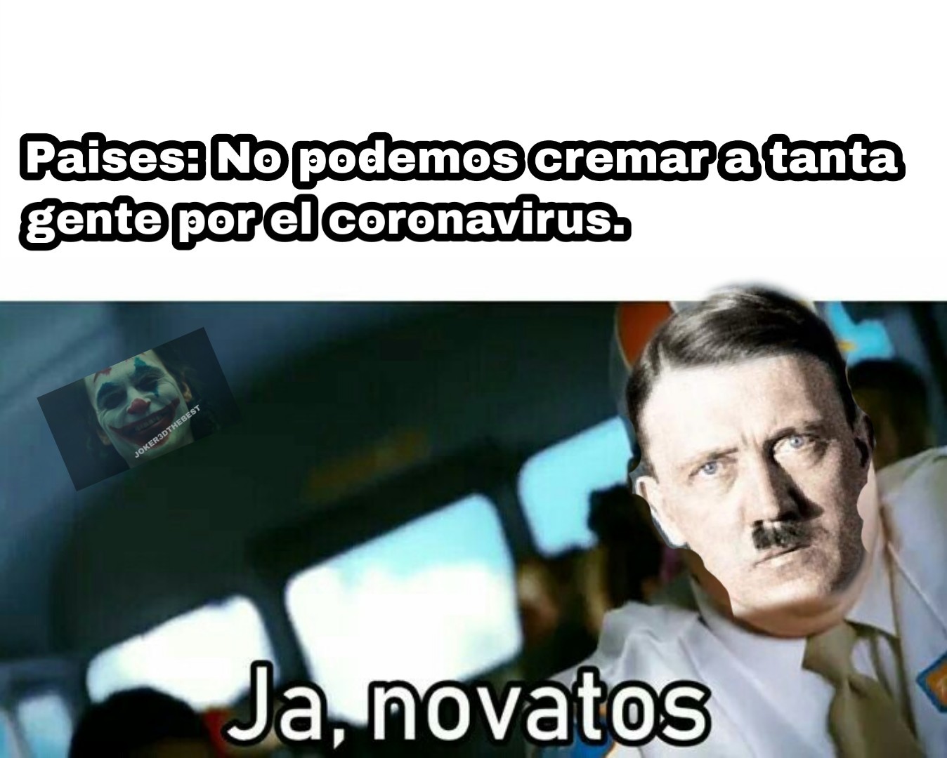 Adolfo "cremaciones locas" Hitler - meme