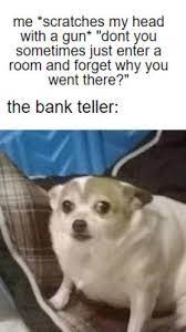 Bank robber - meme