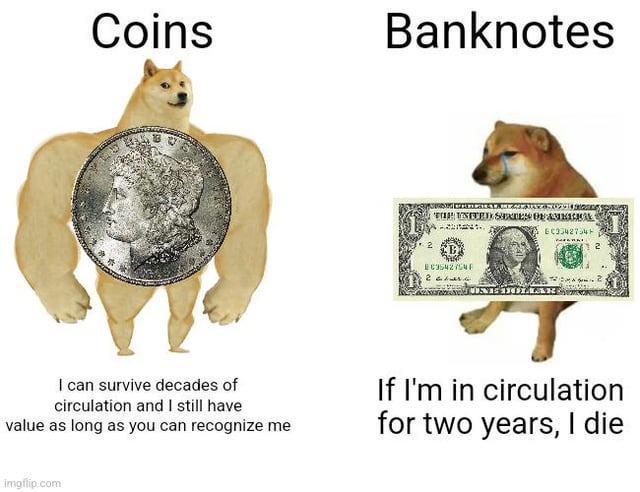 Coins vs Banknotes - meme