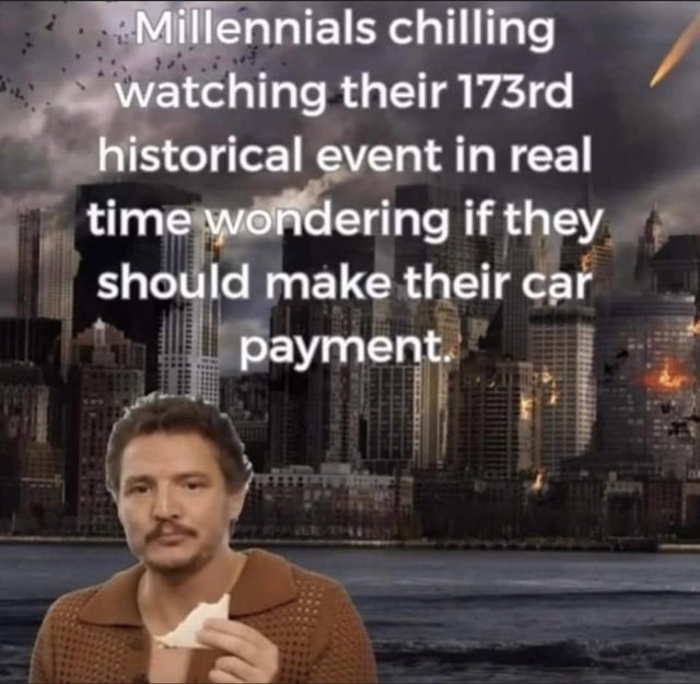 Millennials need a rest - meme