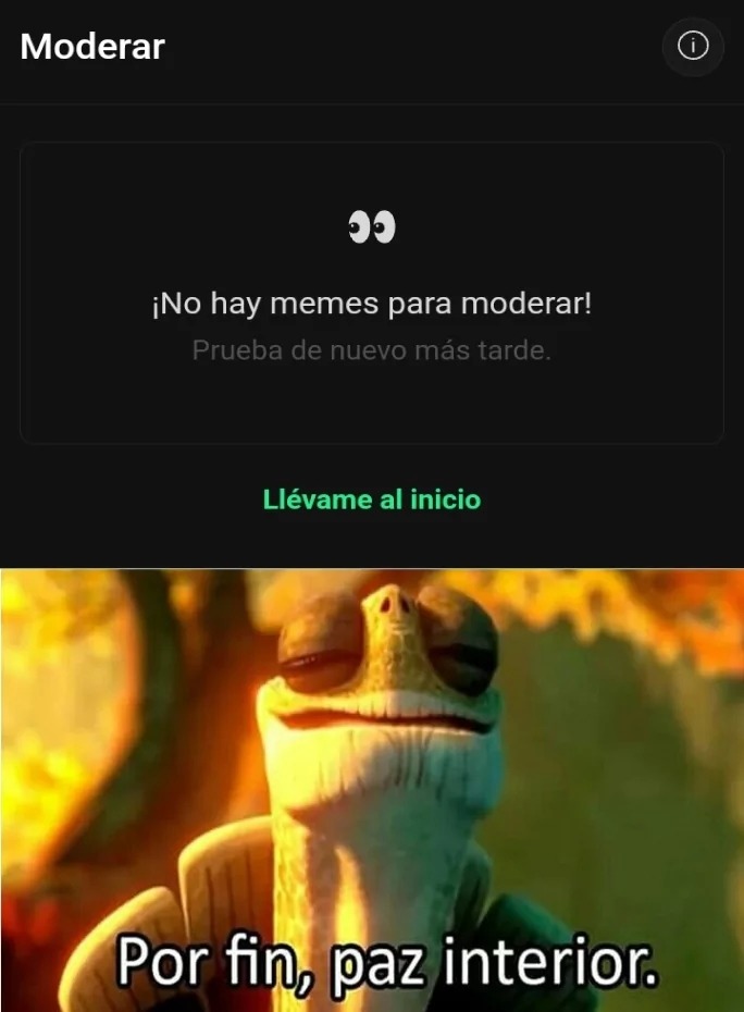 No podía aguantar ni un puto día más de estar moderando y que de la nada salga spam de memierdas y n0por recortado y spam - meme