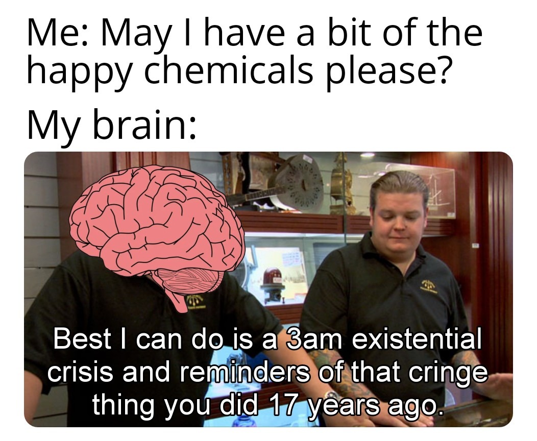 Thanks, brain :) - meme