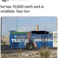 Fear him