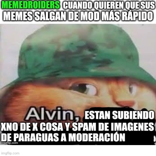 Aunque no niego q de vez en cuando si hay - meme