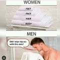 "Men are cleaner than women"