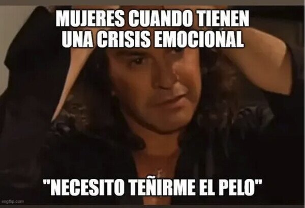 Mujeres cuando tienen una crisis emocional - meme